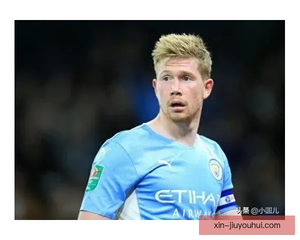 曼城中场核心德布劳内因腿筋不适缺阵 将缺席未来重要赛事